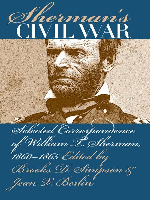 Title details for Sherman's Civil War by Brooks D. Simpson - Available